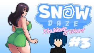 Snow Daze: The Music Of Winter Ep.3 - Do What You Want!