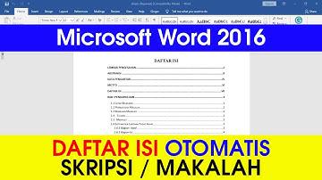 Cara membuat daftar isi otomatis untuk skripsi  / makalah di ms  word 2016