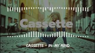 Cassette - In  My Mind