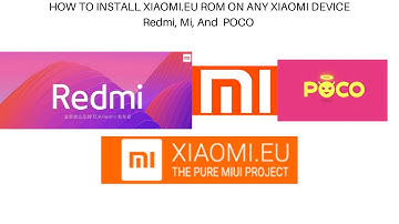 Install Xiaomi.Eu Rom on Any Xiaomi Devices | English