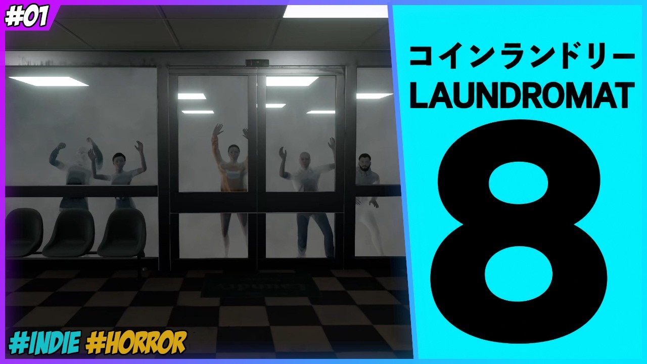 Laundromat 8 | Let's Play Horror | E01 | Cleaning day gone wrong!