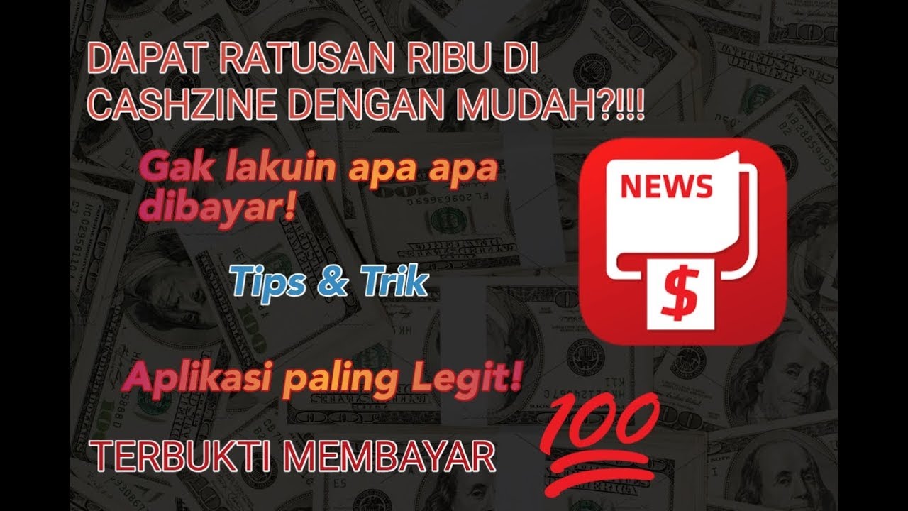 CARA MENDAPATKAN UANG DARI INTERNET - TUTORIAL CASHZINE 