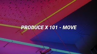 PRODUCE X 101 (SIXC6) - MOVE (Easy Lyrics)