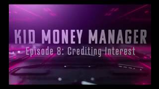 Kid Money Manager - Season 1 Episode 9: More Interest Credit (Java + Spring + Cloud)