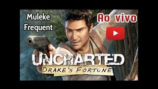 LIVE Final   - UNCHARTED / DRAKE´S FORTUNE ( PS4) + Início Re Remake Gc - Jill Valentine