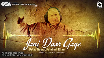 Jani Door Gaye | Ustad Nusrat Fateh Ali Khan | OSA official Complete Full Version | OSA Worldwide