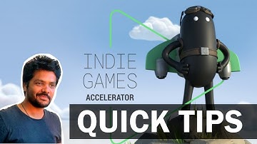 Google Indie Games Accelerator Class of 2019 | Quick Tips | underDOGS