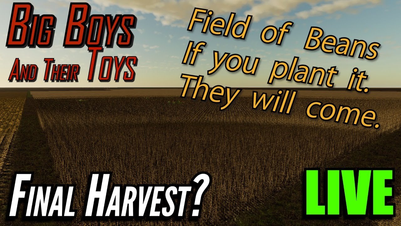 Big Boys and their Toys 🚜 Nebraska Lands V2 🚜Field of Beans