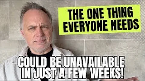 WARNING! The ONE Thing EVERYONE Needs Could Be Unavailable In Just A Few Weeks!!