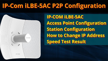 iLBE-5AC IP-COM Point to Point Configuration | How to config iLBE-5AC P2P | iLbe-5AC IP-om | iT info