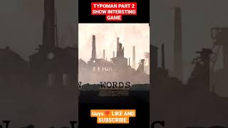 Typoman Mobile - Ios Android - Chapter Walkthrough Gameplay With No Commentary