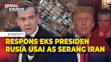 Usai Serangan AS, Eks Presiden Rusia: Sejumlah Negara Siap Suplai Senjata Nuklir ke Iran