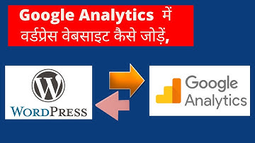 How to add WordPress Website in Google Analytics & how to generate google analytics code for website