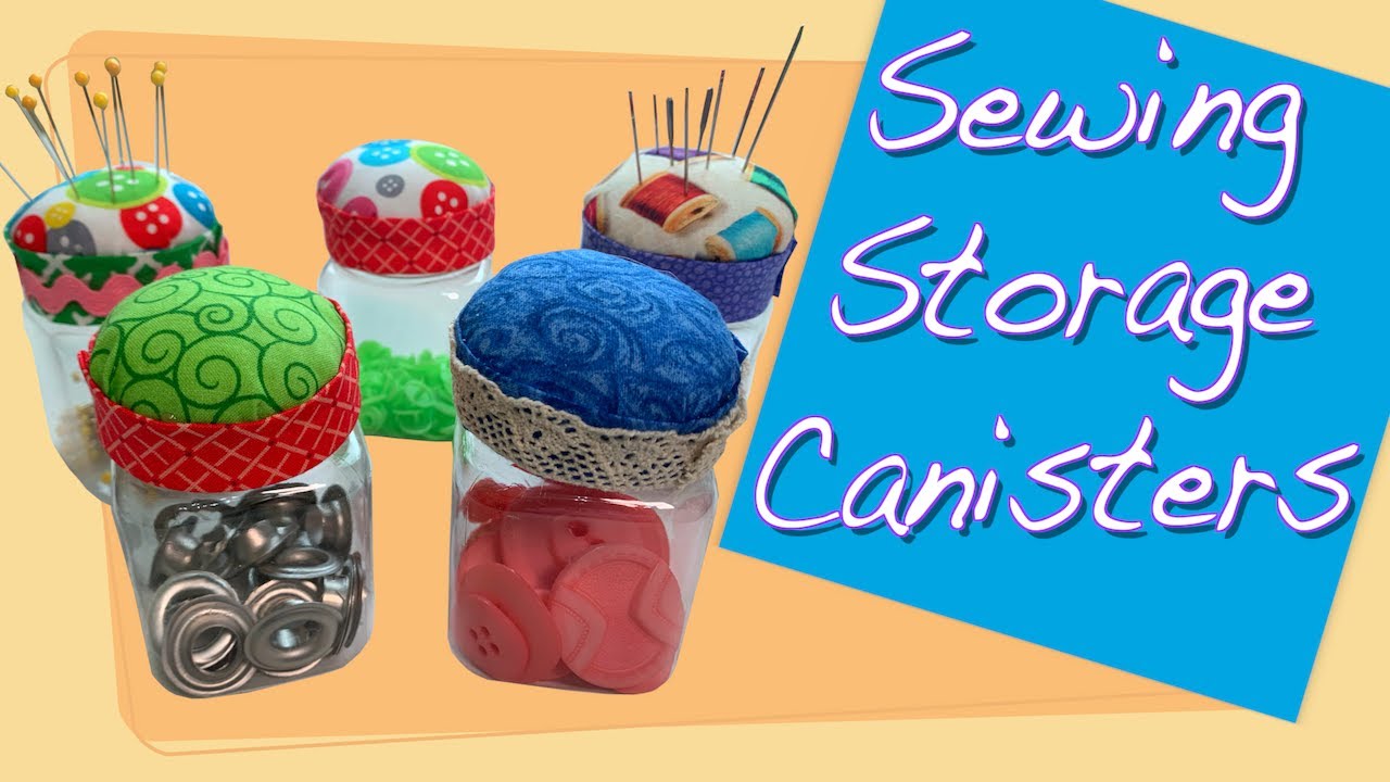 Easy Sewing Storage Canister The Sewing room Channel YouTube