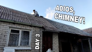 Current Base: Bringing Down The Chimney | Day 3