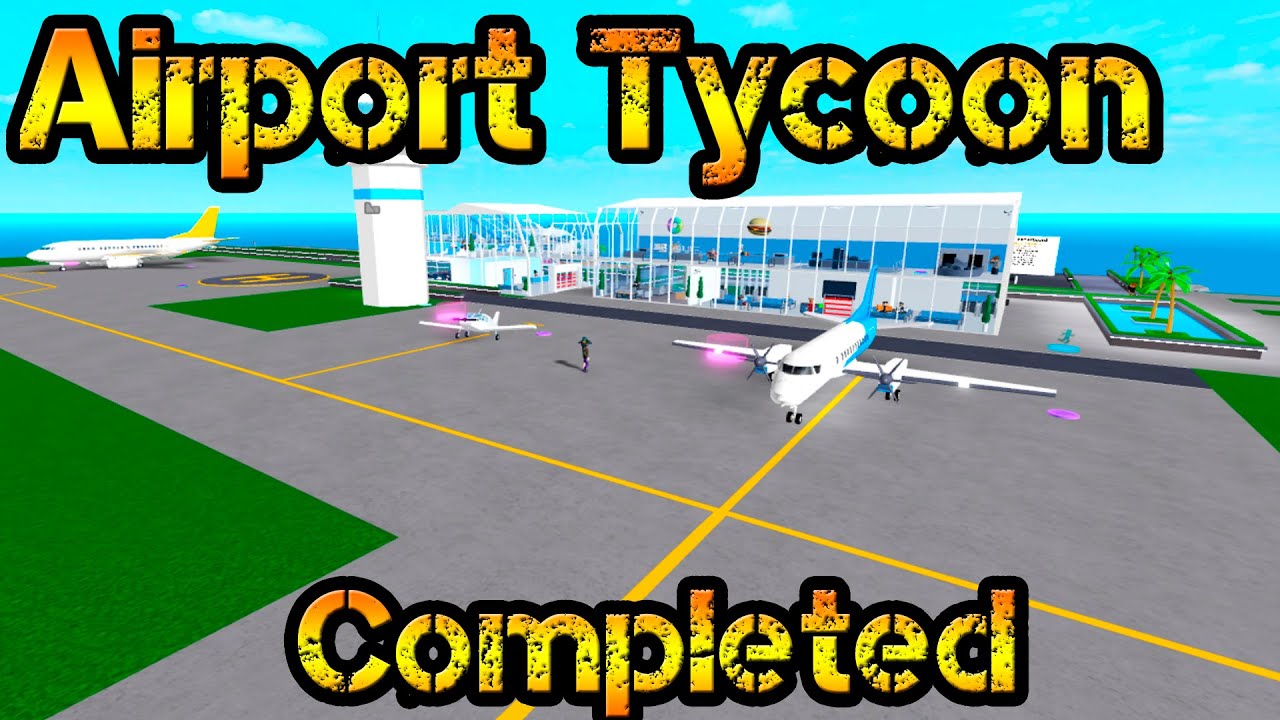 Airport Tycoon! - Roblox