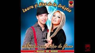 Laura & Alex de la Orastie - Mandra mea boboc de floare