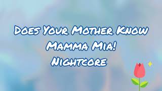 Does Your Mother Know | Nightcore | Christine Baranski &amp; Philip Michael