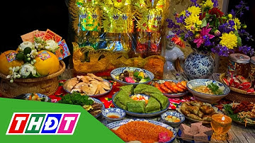 Mâm lễ chay Tết ông Công ông Táo hút khách | THDT