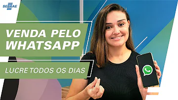 Como vender muito pelo WhatsApp?