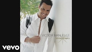 Víctor Manuelle - Tengo Ganas (Cover Audio)