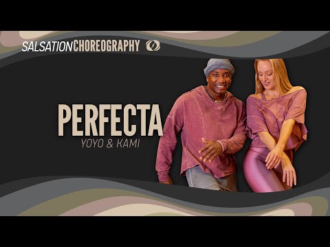 Perfecta - Salsation® Choreography by SMT Kami & SMT Yoyo - YouTube