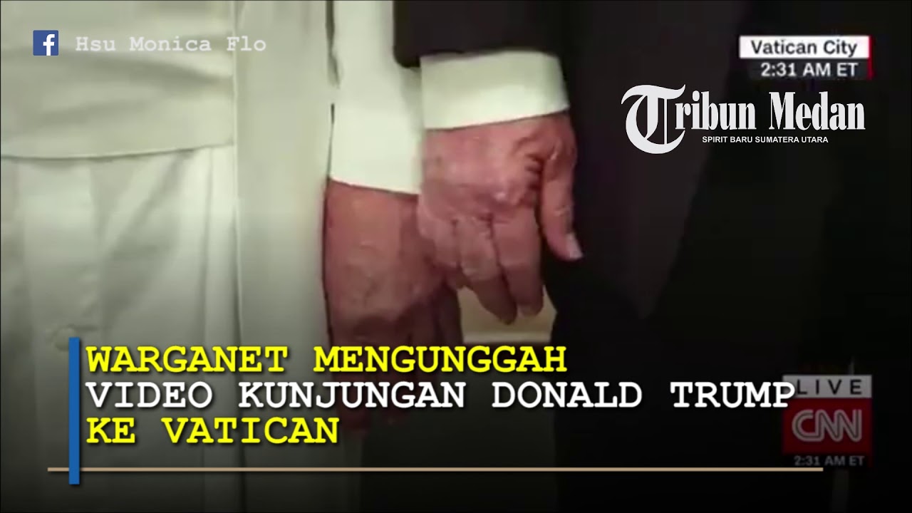 Video Lucu Donald Trump Dan Paus Fransiskus YouTube