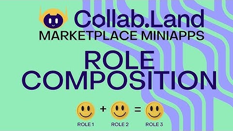 Supercharge Your Collab.Land Bot: Role Composition Miniapp