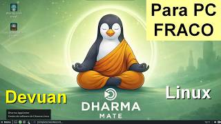 RESSUSCITE SEU VELHO PC. Dharma-Linux é uma distro leve e estável. LIVE EM PC ANTIGO DE 15 ANOS