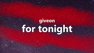 Giveon - For Tonight (Lyrics)