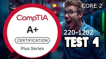 (220-1102) CompTIA A+ Core 2 Practice Exam – Updated Questions & Answers