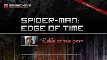 Spider-Man: Edge of Time (PS3) Gamechive (Chapter 11: Claws of the Cat) [Easy]