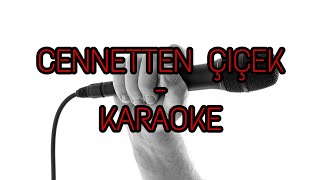 Cennetten Çi̇çek Karaoke 2021 - Karokemre