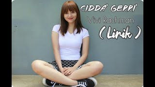 Video thumbnail of "Lagu Bugis Cidda Gerri - vivi Rachman ( Lirik )"