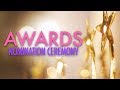 Awarding Background Music for Nominations and Ceremony Opening