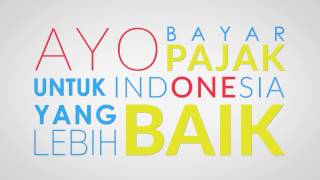 'AYO BAYAR PAJAK, UNTUK INDONESIA YANG LEBIH BAIK' #TantanganBapenda - Motion Graphics