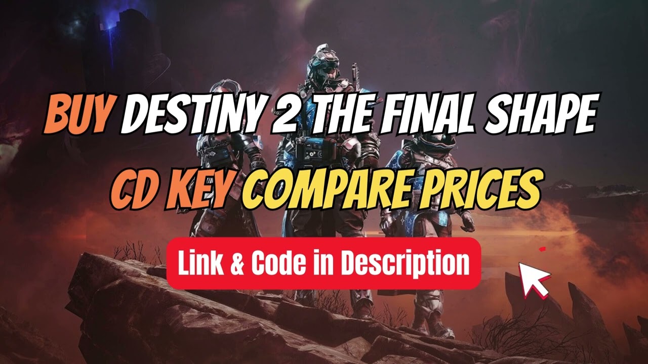 Buy Destiny 2: The Final Shape CD Key Compare Prices 🏷️ Best Price