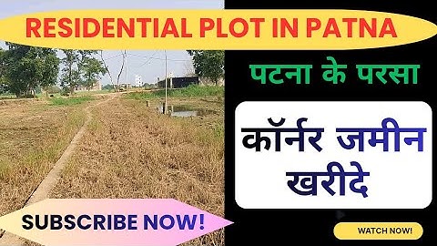 Residential plot for sale in Patna parsa | plot in Patna | Patna plots #patna #realestate #house