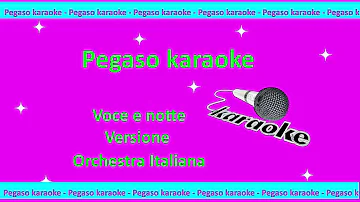 karaoke voce e notte versione orchestra italiana classiche napoletane