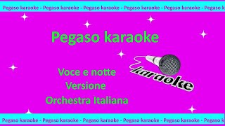 karaoke voce e notte versione orchestra italiana classiche napoletane