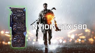 NVIDIA GTX 580 - BATTLEFIELD 4 (2013)