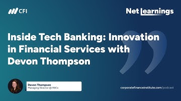 Inside Tech Banking: Innovation in Financial Services with Devon Thompson