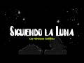 Los Fabulosos Cadillacs - Siguiendo la Luna (Letra)