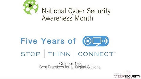 Oct 1-2 Marking Five Years of STOP.THINK.CONNECT.: Best Practices for All Digital Citizens