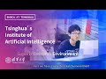 Tsinghuas institute of artificial intelligence