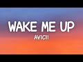 Avicii  wake me up lyrics