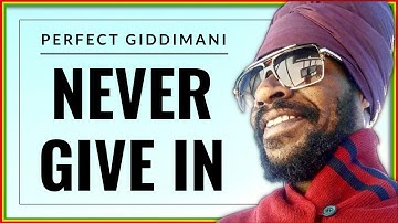 Perfect Giddimani - Never Give In [ LYRICAL VIDEO ]