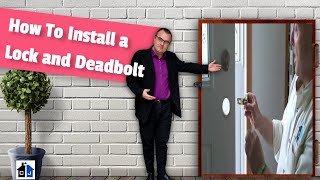 How To Install a Schlage Door Lock and Deadbolt