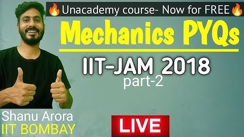 IIT JAM PHYSICS Mechanics PYQs | class-4 | iit jam 2017 solutions