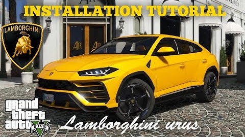 LAMBORGHINI URUS  |  GTA5 | INSTALLATION | STEP BY STEP | Gamebank